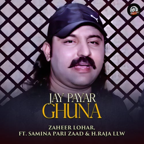 Jay Payar Ghuna (feat. Samina Pari Zaad & H Raja LLW)