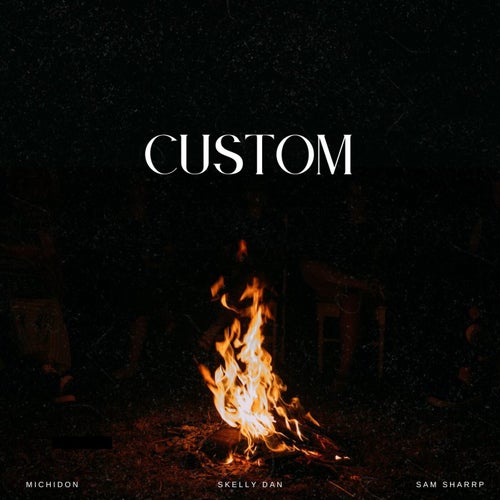 Custom