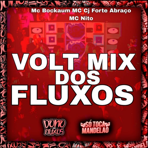 Volt Mix dos Fluxos