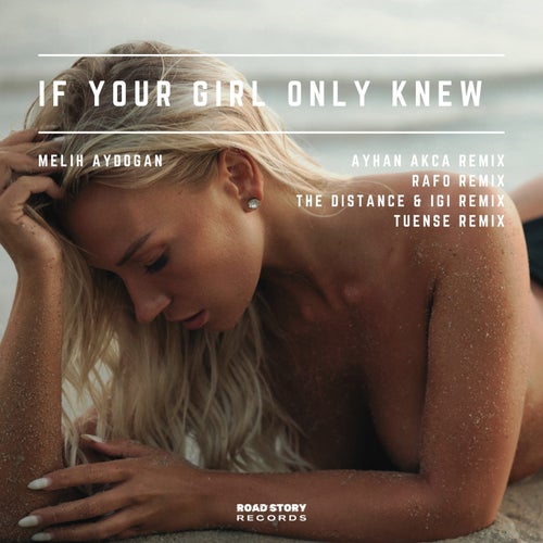 If Your Girl Only Knew (The Remixes)