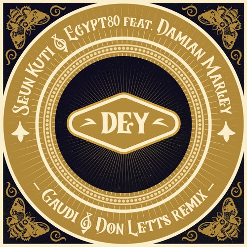 Dey (Gaudi & Don Letts Remix)