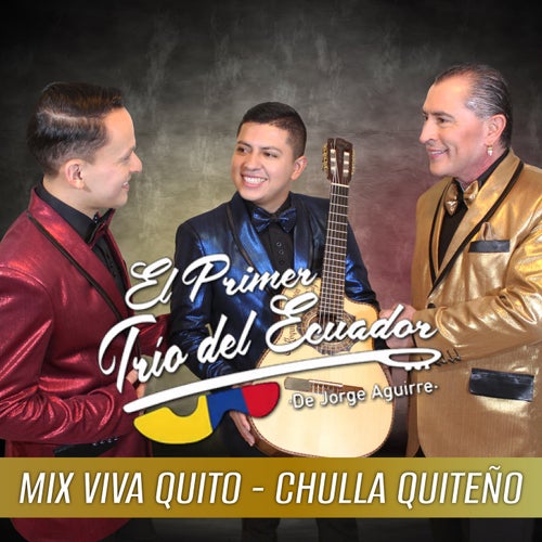 Mix Viva Quito / Chulla Quiteño