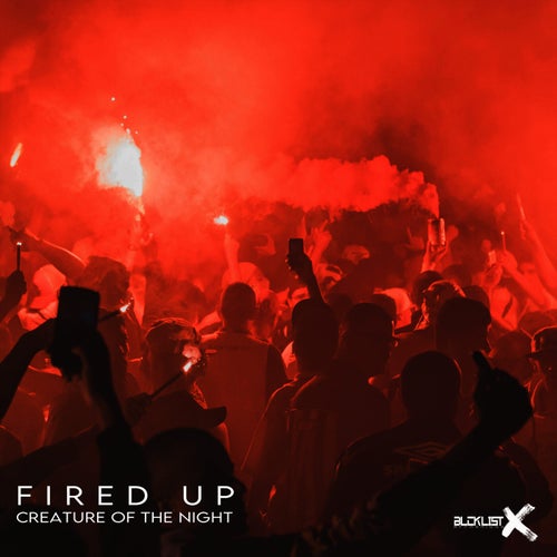 Fired Up