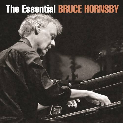 The Essential Bruce Hornsby (Remastered)