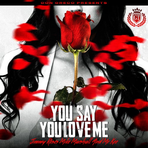 You Say You Love Me