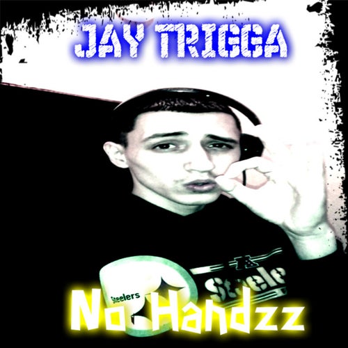 No Handzz