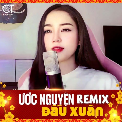 Ước Nguyện Đầu Xuân (TVT Remix)