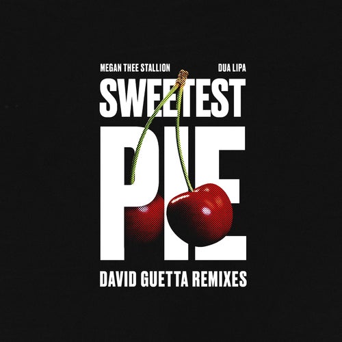Sweetest Pie (David Guetta Remixes)