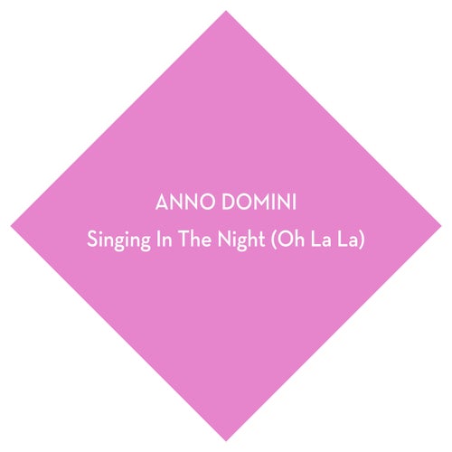 Singing in the Night (Oh La La)