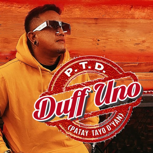 P.T.D. (Patay Tayo D'yan)