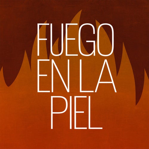 Fuego en la piel