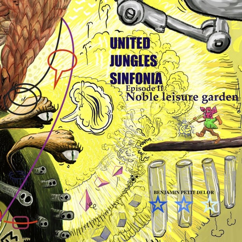Noble Leisure Garden (United Jungles Sinfonia Episode II)