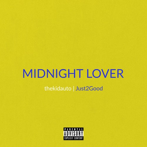 Midnight Lover (feat. Just2Good)