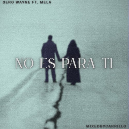 No es para ti