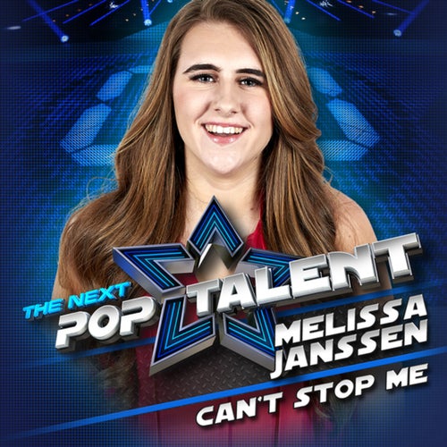 Can't Stop Me (From The Next Pop Talent)