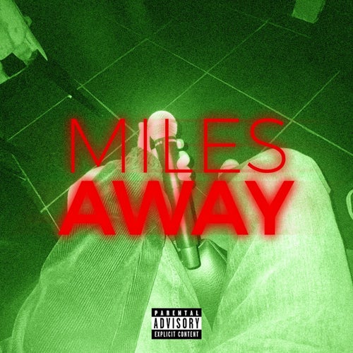 Miles Away