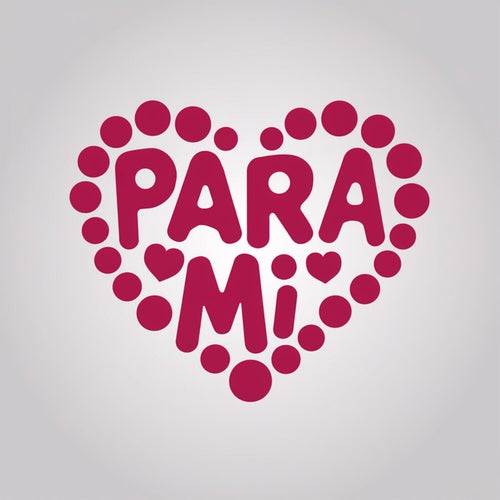 Para mi