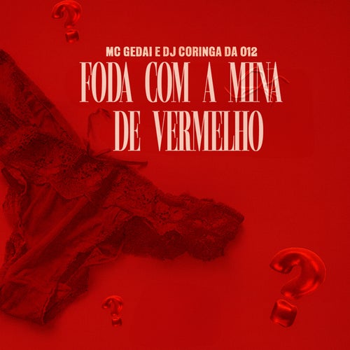 Foda Com a Mina de Vermelho