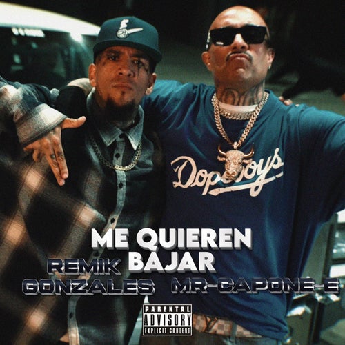 Me Quieren Bajar (Wanted) [feat. Remik Gonzales]