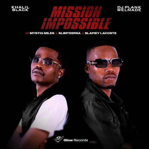 Mission Impossible (feat. Mystiq Miles, Slimteersa & Slapiey Lacoste)