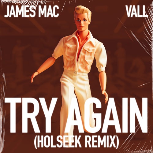 Try Again (Holseek Remix)