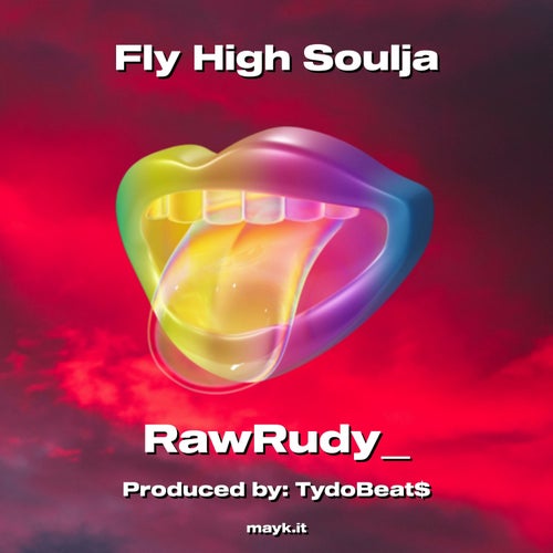Fly High Soulja