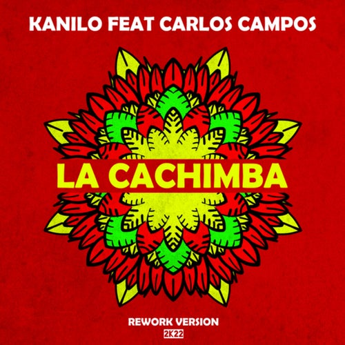 La Cachimba (Rework Version 2K22)