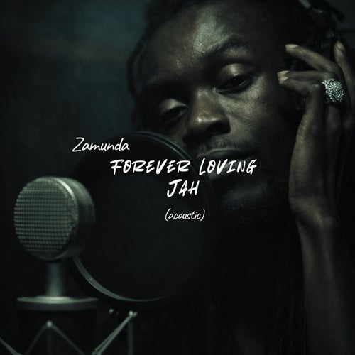Forever Loving Jah (Acoustic)