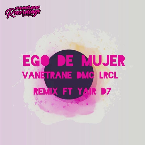Ego De Mujer (Yair D7 Remix)