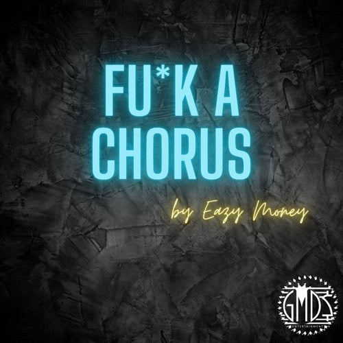 Fuck A Chorus