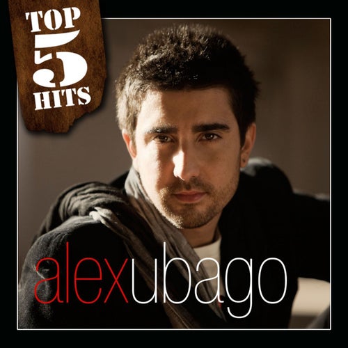 TOP5HITS Alex Ubago