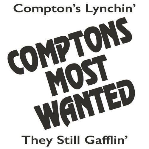 Compton's Lynchin' / They Still Gafflin'