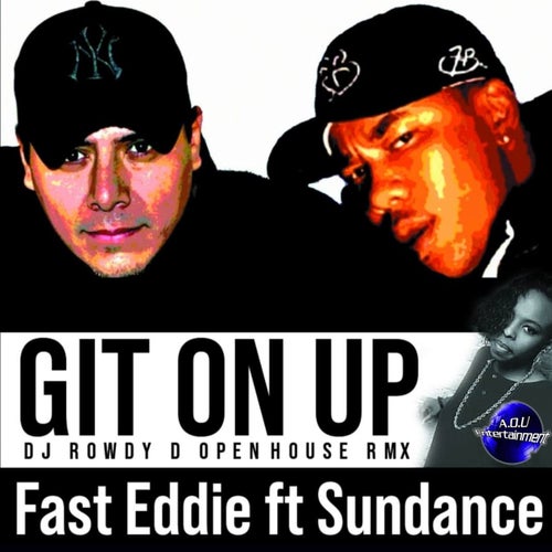 Git On Up (DJ Rowdy D Remix)