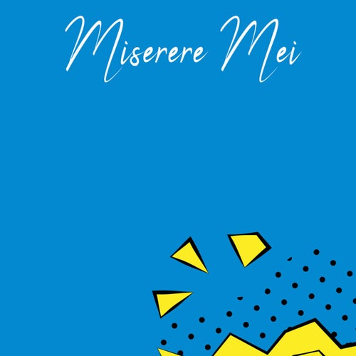 Miserere Mei