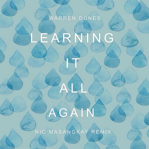 Learning It All Again (Nic Masangkay Remix)