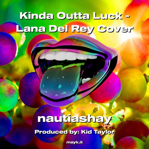 Kinda Outta Luck -  Cover