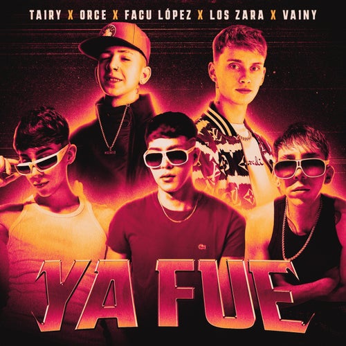 YA FUE (feat. Orce & Los Zara)