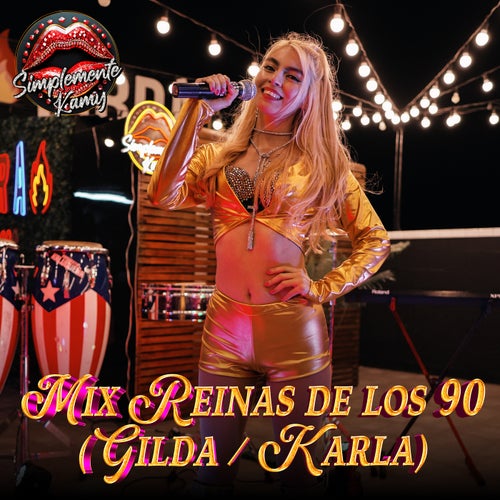 Mix Reinas De Los 90 (Gilda / Karla)