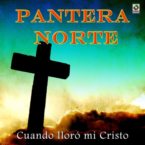 Cuando Lloró Mi Cristo