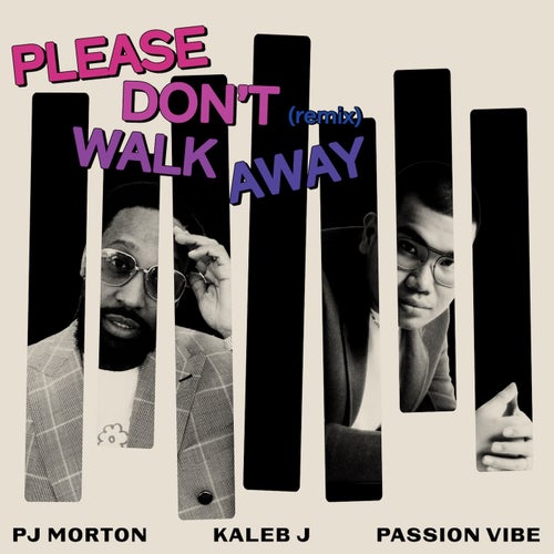 Please Don't Walk Away (Remix)