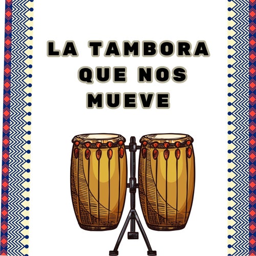 La tambora que nos mueve