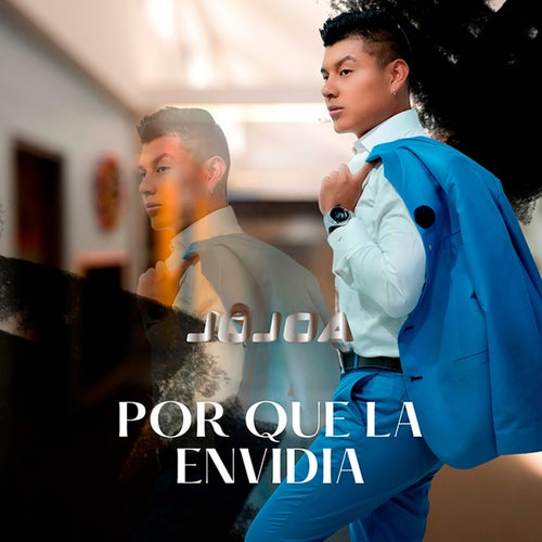 Porque La Envidia