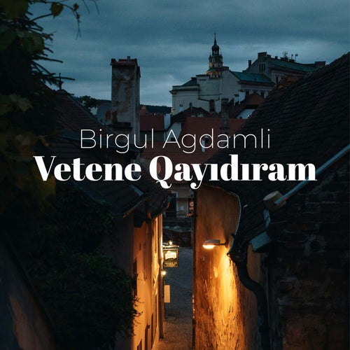 Vetene Qayıdıram