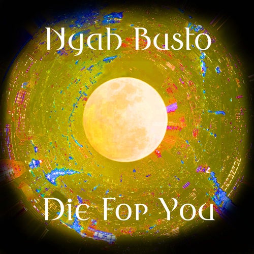Die For You