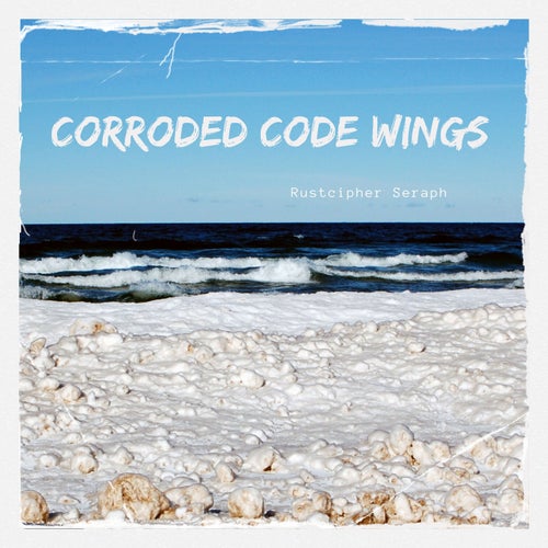 Corroded Code Wings