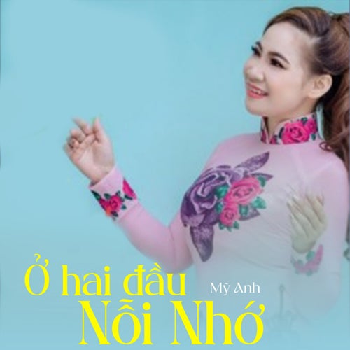 Ở Hai Đầu Nỗi Nhớ (Live Performance)