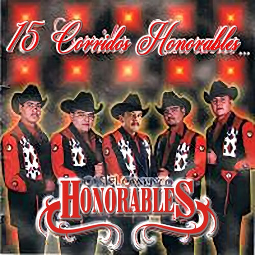 15 Corridos Honorables
