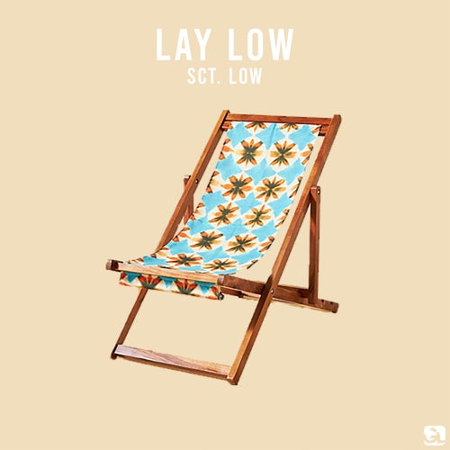 Lay Low