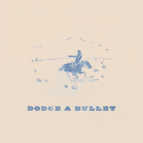 Dodge a Bullet
