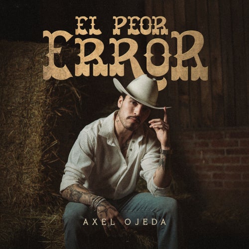 El Peor Error